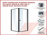 Semi Frameless Shower Screen x 195cm Side AS/NZS Glass V63-824471