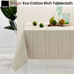 Ladelle Beige Eco Cotton Rich Tablecloth 150 x 300 cm V442-LDE-TABLEC-ECO300CM-BEIGE-RE