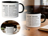 Inspirational Bible Verse Coffee Mug,11oz White Ceramic "You Say God Says" Scripture Cup,Encouraging V1369-AZ3-W-14691