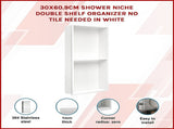 641 x 336 x 101mm Shower Niche Double Shelf Organizer No Tile Needed in White V63-900761