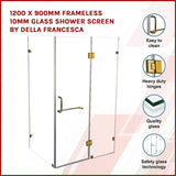 1200 x 900mm Frameless 10mm Glass Shower Screen By Della Francesca V63-830521