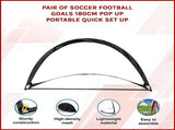 Pair of Soccer Football Goals 180cm Pop Up Portable Quick Set Up V63-826881