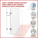 1200 x 1450mm Frameless Bath Panel 10mm Glass Shower Screen By Della Francesca 830021