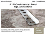 10 x Tile Trim Heavy Duty L Shaped Edge Aluminium 10mm V63-844571