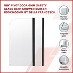 180 Degree Pivot Door 6mm Safety Glass Bath Shower Screen 800x1400mm By Della Francesca V63-830131