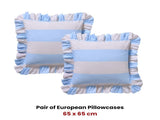 Vintage Design Homewares Pair of Candy Ruffle Blue European Pillowcases 65 x 65cm V442-HIN-PILLOWC-CANDYRUFFLE-BLUE-EU