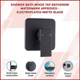 Shower Bath Mixer Tap Bathroom WATERMARK Approved - Electroplated Matte Black V63-827891