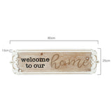 Carved 'Welcome to Our Home' Wall Art 80x25cm V637-90306WEL