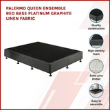 Palermo Queen Ensemble Bed Base Platinum Graphite Linen Fabric V63-823161