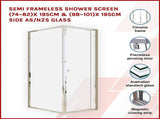 Semi Frameless Shower Screen x 195cm Side AS/NZS Glass V63-828761