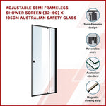 Adjustable Semi Frameless Shower Screen x 195cm Australian Safety Glass V63-824491