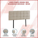 Linen Fabric Double Bed Deluxe Headboard Bedhead - Beige V63-821383