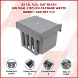 2x 15L Pull Out Trash Bin Dual Kitchen Garbage Waste Basket Cabinet Bin V63-832841