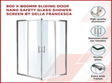 900 x 800mm Sliding Door Nano Safety Glass Shower Screen By Della Francesca V63-829301