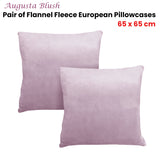 Alastairs Augusta Blush Pair of Flannel Fleece European Pillowcases V442-MFL-PILLOWC-AUGUSTA-BLUSH-EU