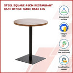 Steel Square 45cm Restaurant Cafe Office Table Base Leg V63-835181