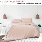 Ardor Ingrid Blush Seersucker Stripe Quilt Cover Set Queen V442-INT-QUILTCS-INGRID-BLUSH-QS