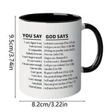 Inspirational Bible Verse Coffee Mug,11oz White Ceramic "You Say God Says" Scripture Cup,Encouraging V1369-AZ3-W-14691