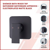 Shower Bath Mixer Tap Bathroom WATERMARK Approved - Electroplated Matte Black V63-827891