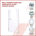 800 x 2000mm Frameless 10mm Safety Glass Shower Screen V63-829661