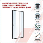 Adjustable Semi Frameless Shower Screen x 195cm Australian Safety Glass V63-824501