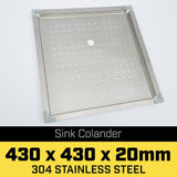 Stainless Steel Sink Colander 430 x 430mm SNC-304-430-430