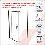 Shower Screen 1000x800x1900mm Framed Safety Glass Pivot Door By Della Francesca V63-829191