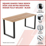 Square-Shaped Table Bench Desk Legs Retro Industrial Design Fully Welded - Black V63-834851