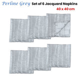 Set of 6 Perline Grey Jacquard Napkins 40cm x 40cm V442-GNA-MISC-SETOF6PERLINENAPKINS-GREY-SQ